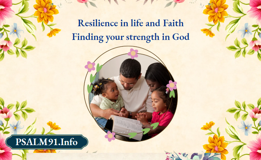 Resilience In Life And Faith