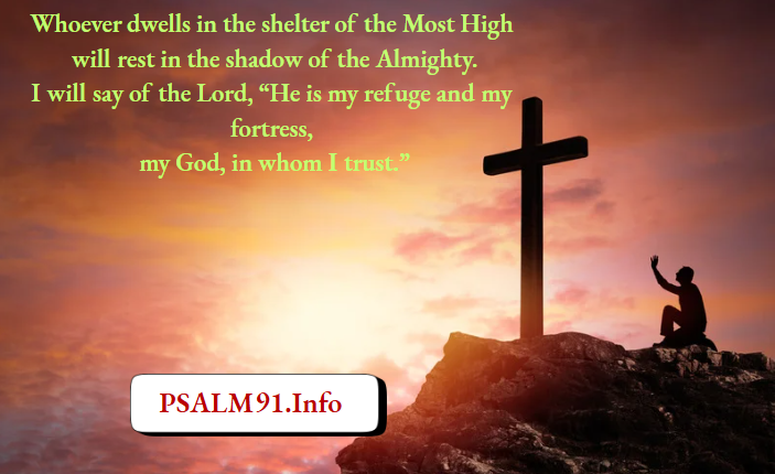 Steps To Pray Using Psalm 91