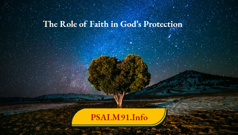 The Role Of Faith In God’s Protection