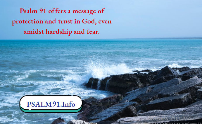 Understanding Psalm 91's Message